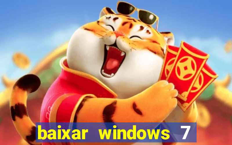 baixar windows 7 ultimate 64 bits com todos os drivers